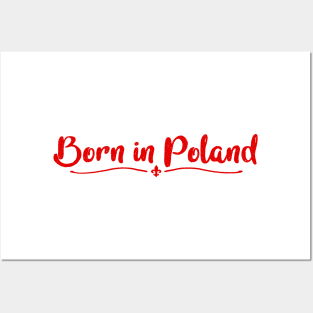 Born In Poland Posters and Art